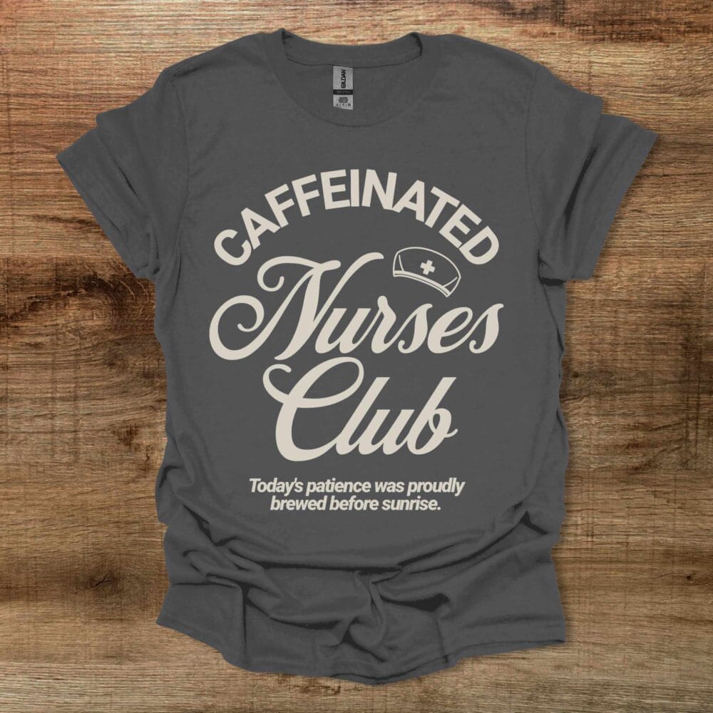 Caffeinated Nurses Club Typography Charocal T-Shirt Unisex Caffeinated Nurses Club Typography Charocal T Shirt Unisex