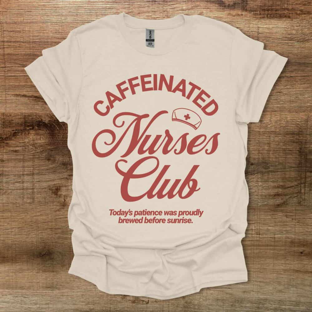 Caffeinated Nurses Club Typography Natural T-Shirt Unisex Caffeinated Nurses Club Typography Natural T Shirt Unisex
