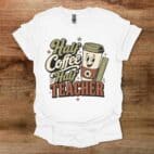 Half Coffee Half Teacher White T Shirt Unisex