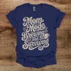 Mom Mode Brewing And Surviving Coffee Typograph Navy T Shirt Unisex