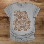 Mom Mode Brewing And Surviving Coffee Typograph Sport Grey T Shirt Unisex