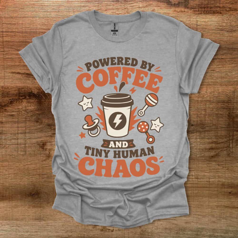 Powered By Coffee And Tiny Human Chaos Sport Grey T-Shirt Unisex Powered By Coffee And Tiny Human Chaos Sport Grey T Shirt Unisex