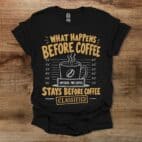 Before Coffee Black T Shirt Unisex