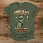 Coffee Is My Love Language Monster Military Green T Shirt Unisex