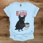 Coffee Makes Me Batty Light Blue