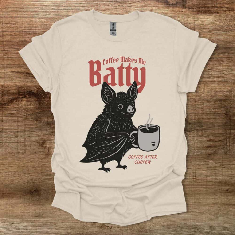 Coffee Makes Me Batty Natural T-Shirt Unisex Coffee Makes Me Batty Natural T Shirt Unisex