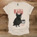 Coffee Makes Me Batty Natural T Shirt Unisex