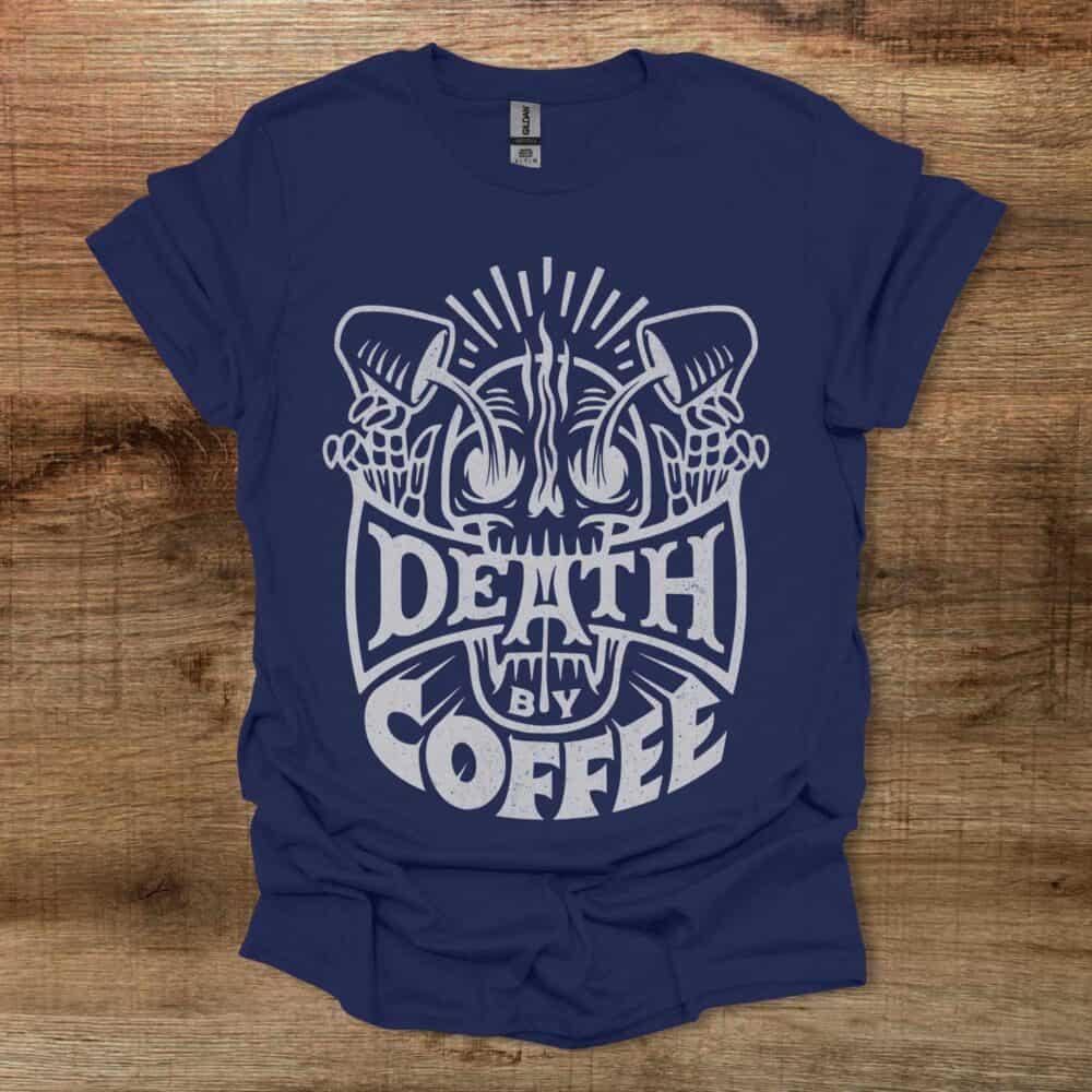 Death By Coffee Halloween Navy T-Shirt Unisex Death By Coffee Halloween Navy T Shirt Unisex