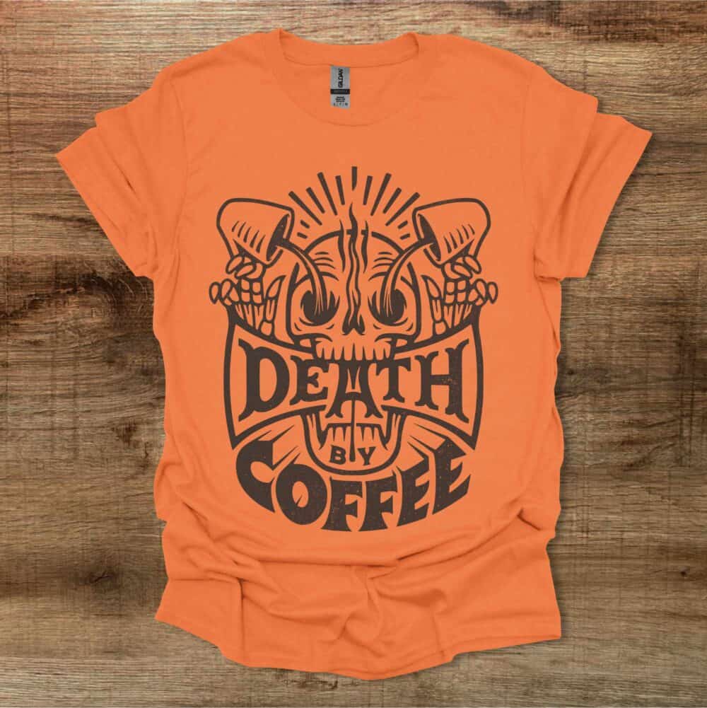 Death By Coffee Halloween Orange Death By Coffee Halloween Orange