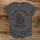 Fueling The Undead Charocal T Shirt Unisex
