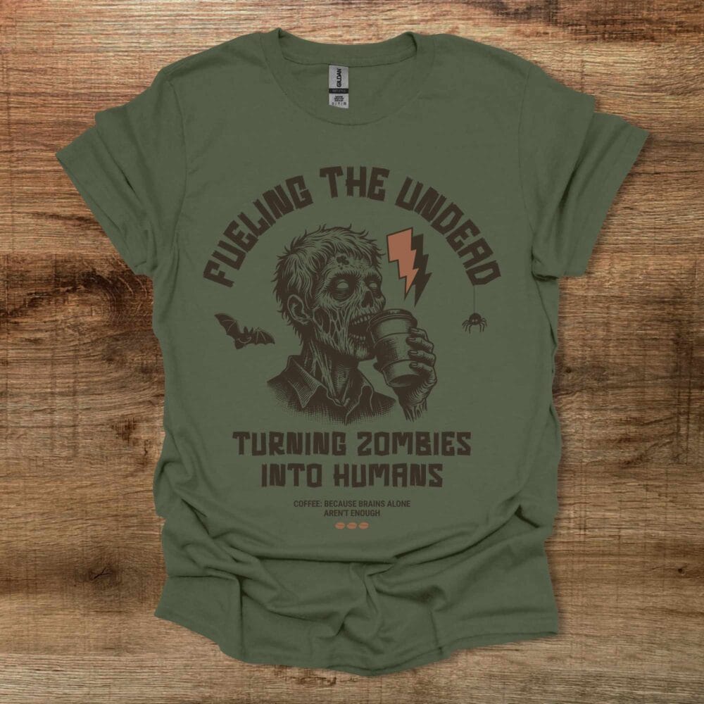 Fueling The Undead Military Green T-Shirt Unisex Fueling The Undead Military Green T Shirt Unisex