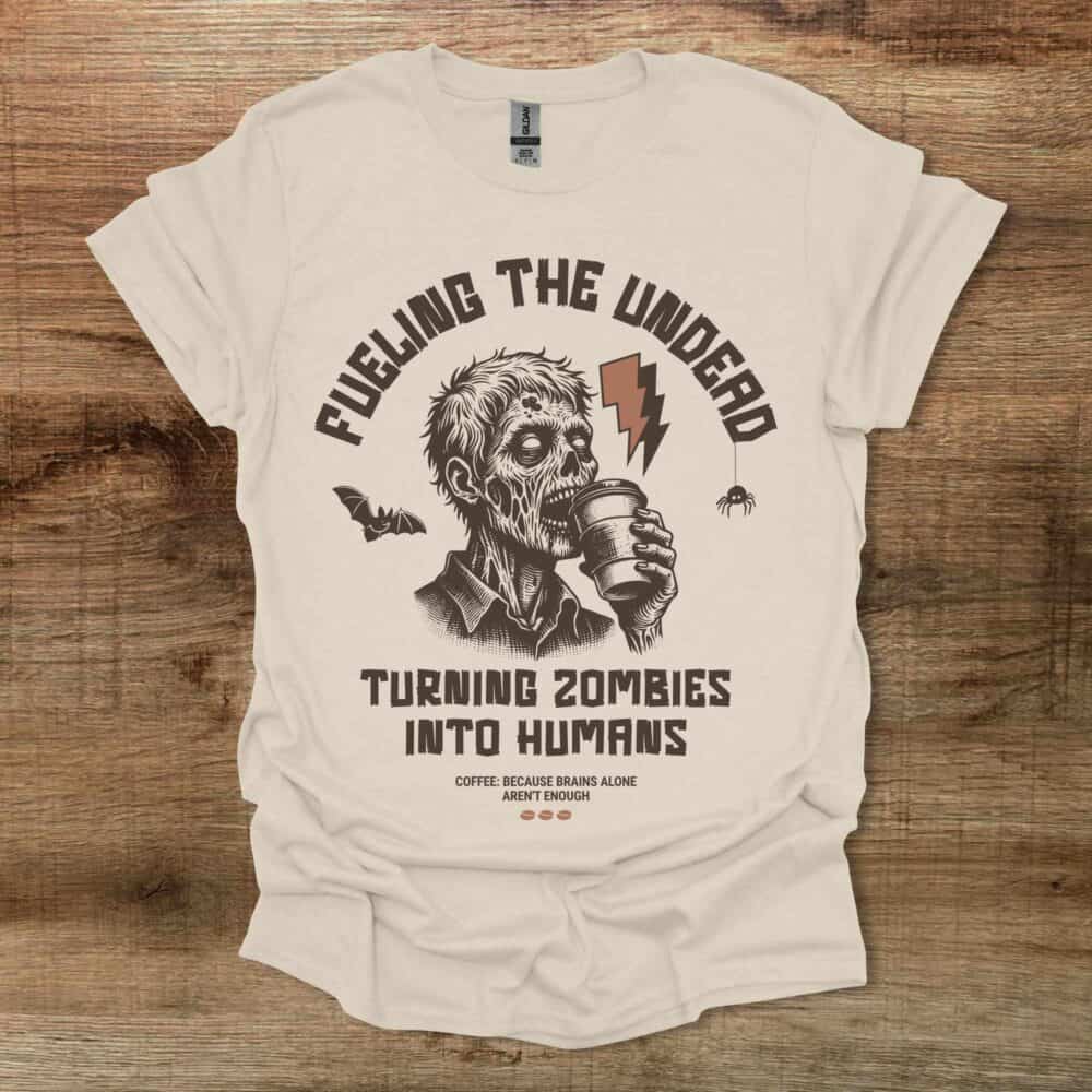 Fueling The Undead Natural T-Shirt Unisex Fueling The Undead Natural T Shirt Unisex