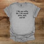 I Like My Coffee Sport Grey T Shirt Unisex