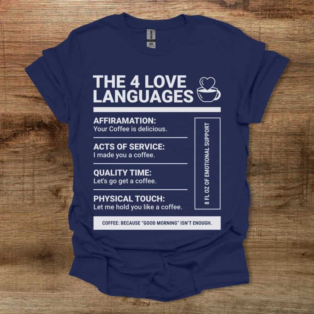 Love Languages Navy T-Shirt Unisex Love Languages Navy T Shirt Unisex