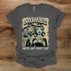 Mombie Until My First Cup Charocal T Shirt Unisex
