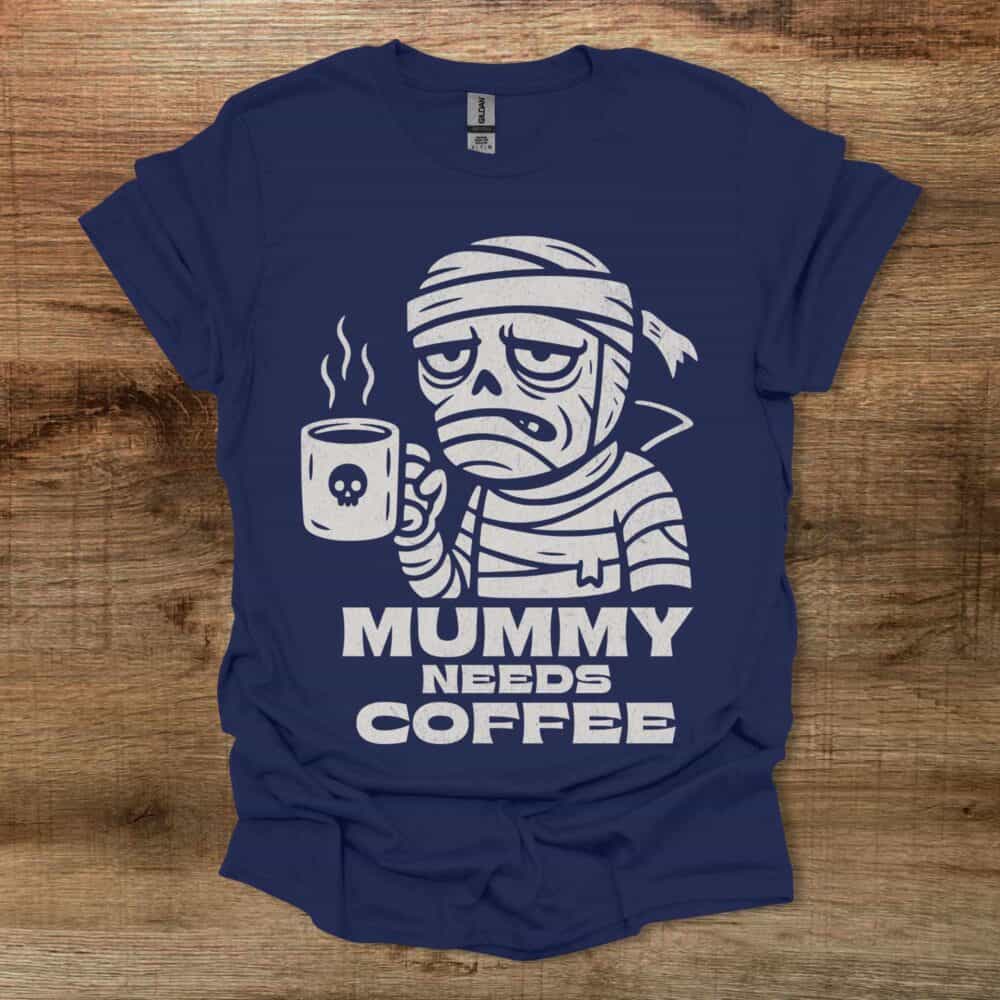 Mummy Needs Coffee Navy T-Shirt Unisex Mummy Needs Coffee Navy T Shirt Unisex