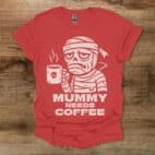 Mummy Needs Coffee Red