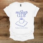 No Sleep Club White T Shirt Unisex