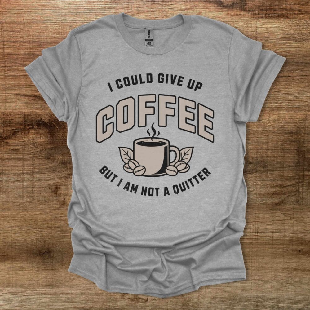 Not A Quitter Sport Grey T-Shirt Unisex 1 Not A Quitter Sport Grey T Shirt Unisex