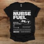 Nurse Fuel Black T Shirt Unisex