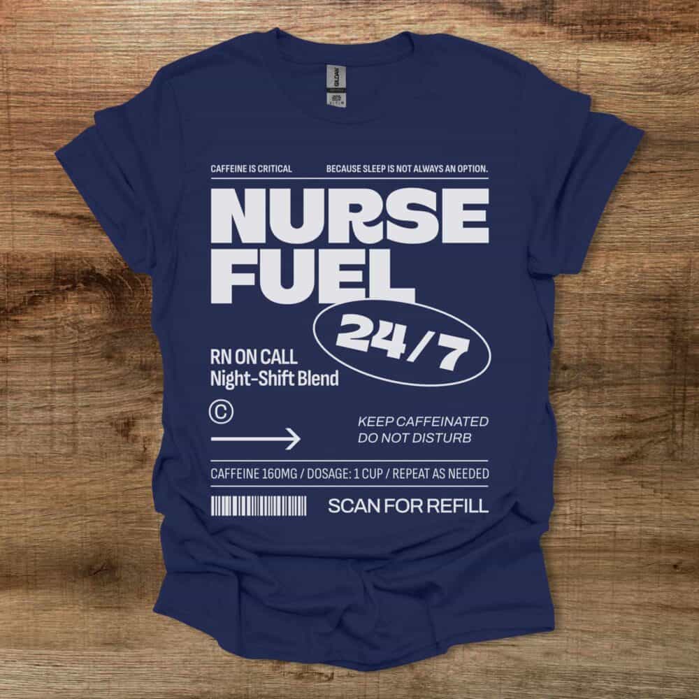 Nurse Fuel Navy T-Shirt Unisex Nurse Fuel Navy T Shirt Unisex