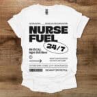 Nurse Fuel White T Shirt Unisex