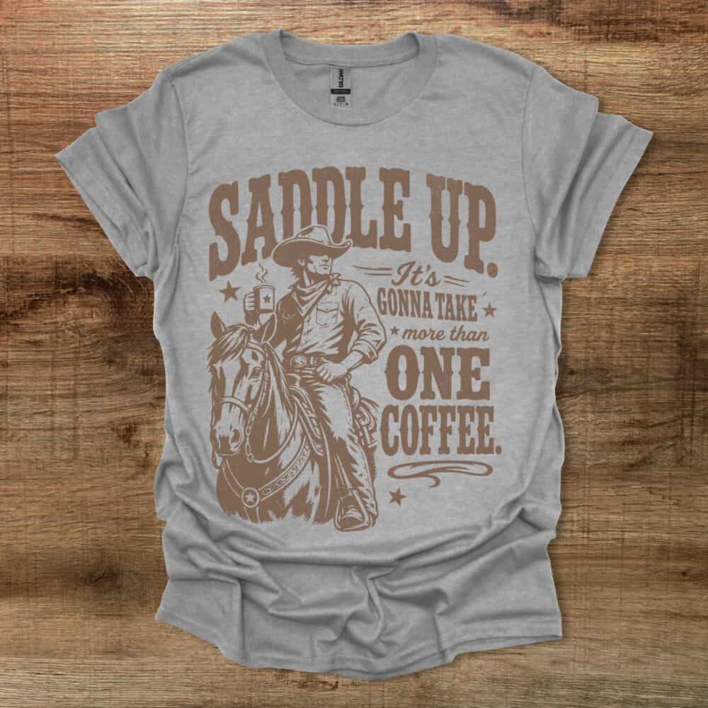 Saddle Up Cowboy Sport Grey T-Shirt Unisex Saddle Up Cowboy Sport Grey T Shirt Unisex