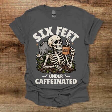 Six Feet Under Charocal T-Shirt Unisex Six Feet Under Charocal T Shirt Unisex