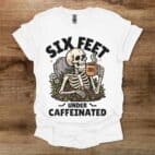 Six Feet Under White T Shirt Unisex