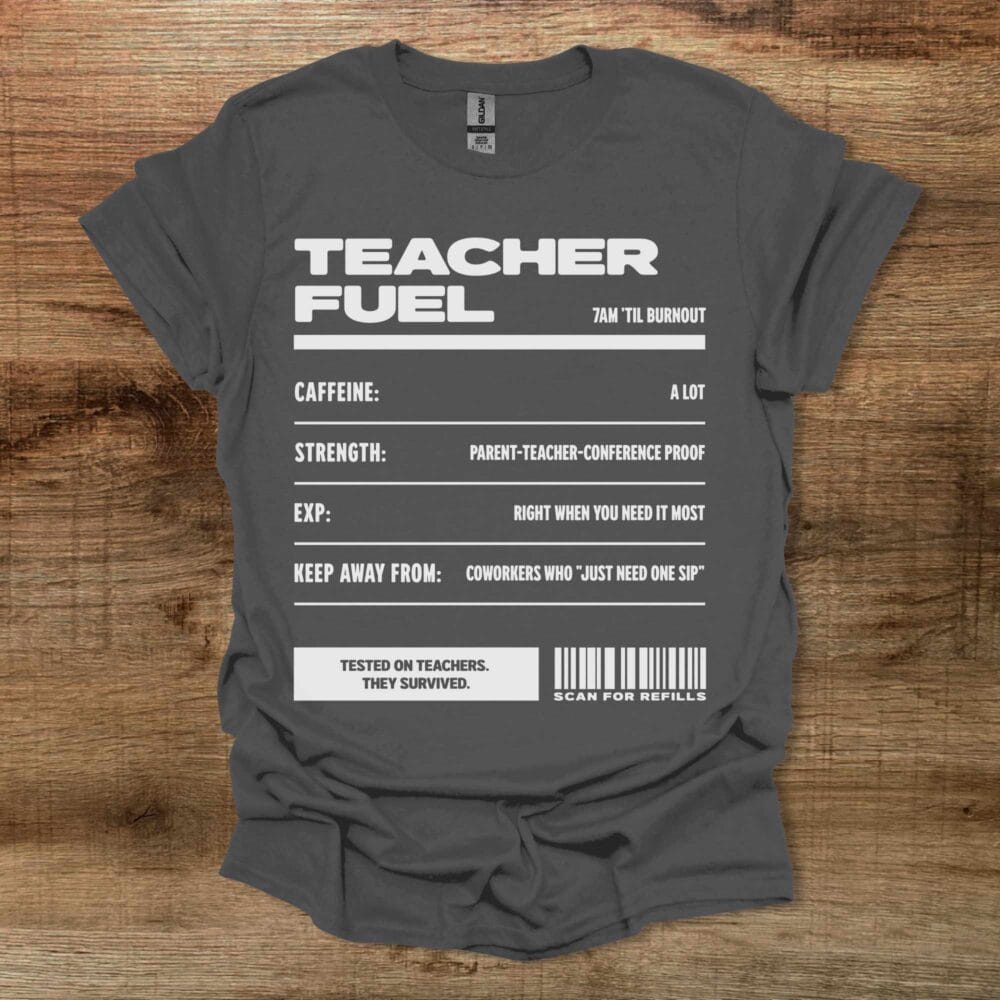Teacher Fuel Charocal T-Shirt Unisex Teacher Fuel Charocal T Shirt Unisex