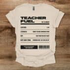 Teacher Fuel Natural T Shirt Unisex