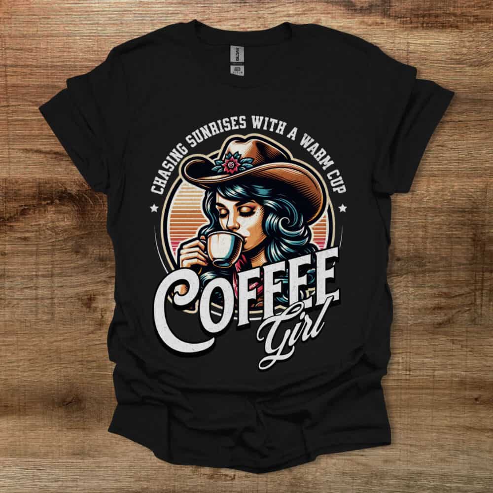 Western Girl Coffee Black T-Shirt Unisex Western Girl Coffee Black T Shirt Unisex