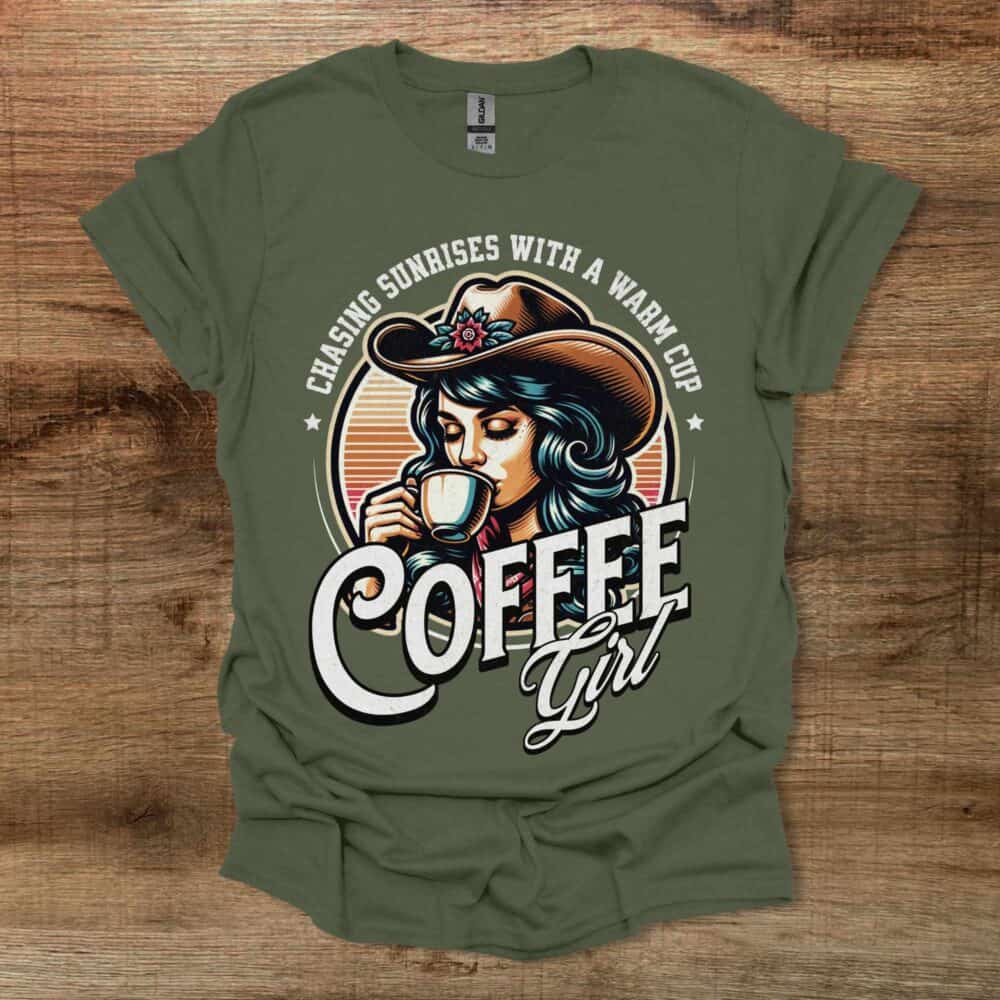 Western Girl Coffee Military Green T-Shirt Unisex Western Girl Coffee Military Green T Shirt Unisex