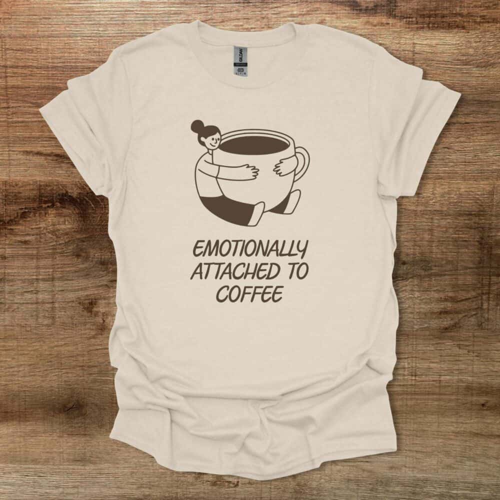 Attached To Coffee Natural T Shirt Unisex