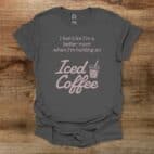 Better Mom Charocal T Shirt Unisex