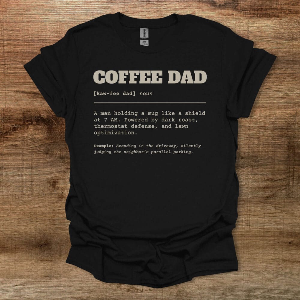 Coffee Dad Dictionary Black T-Shirt Unisex Coffee Dad Dictionary Black T Shirt Unisex