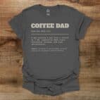 Coffee Dad Dictionary Charocal T Shirt Unisex