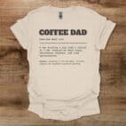 Coffee Dad Dictionary Natural T Shirt Unisex