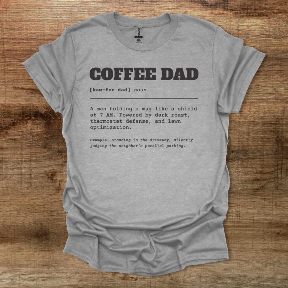 Coffee Dad Dictionary Sport Grey T-Shirt Unisex Coffee Dad Dictionary Sport Grey T Shirt Unisex