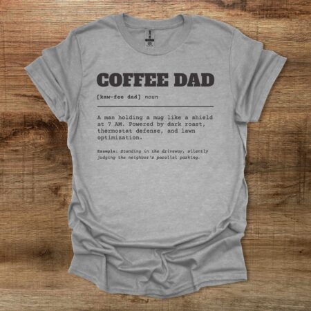 Coffee Dad Dictionary Sport Grey T Shirt Unisex