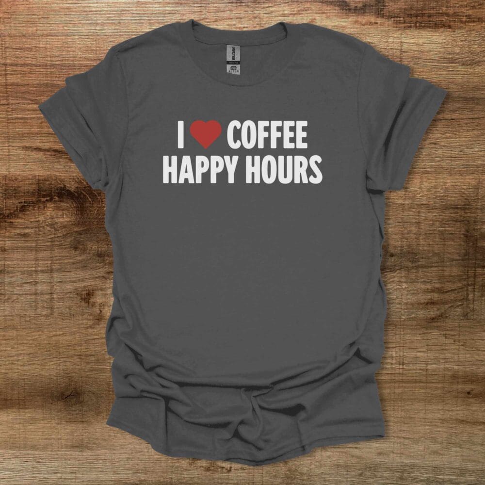 Coffee Happy Hours Charocal T-Shirt Unisex Coffee Happy Hours Charocal T Shirt Unisex