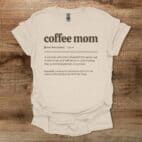 Coffee Mom Dictionary Natural T Shirt Unisex