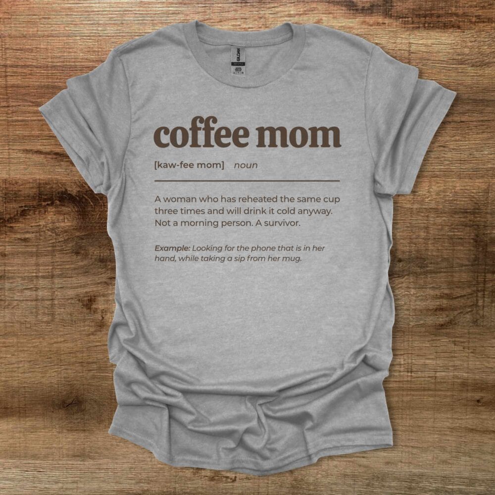 Coffee Mom Dictionary Sport Grey T-Shirt Unisex Coffee Mom Dictionary Sport Grey T Shirt Unisex