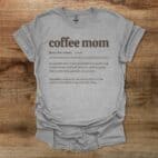 Coffee Mom Dictionary Sport Grey T Shirt Unisex