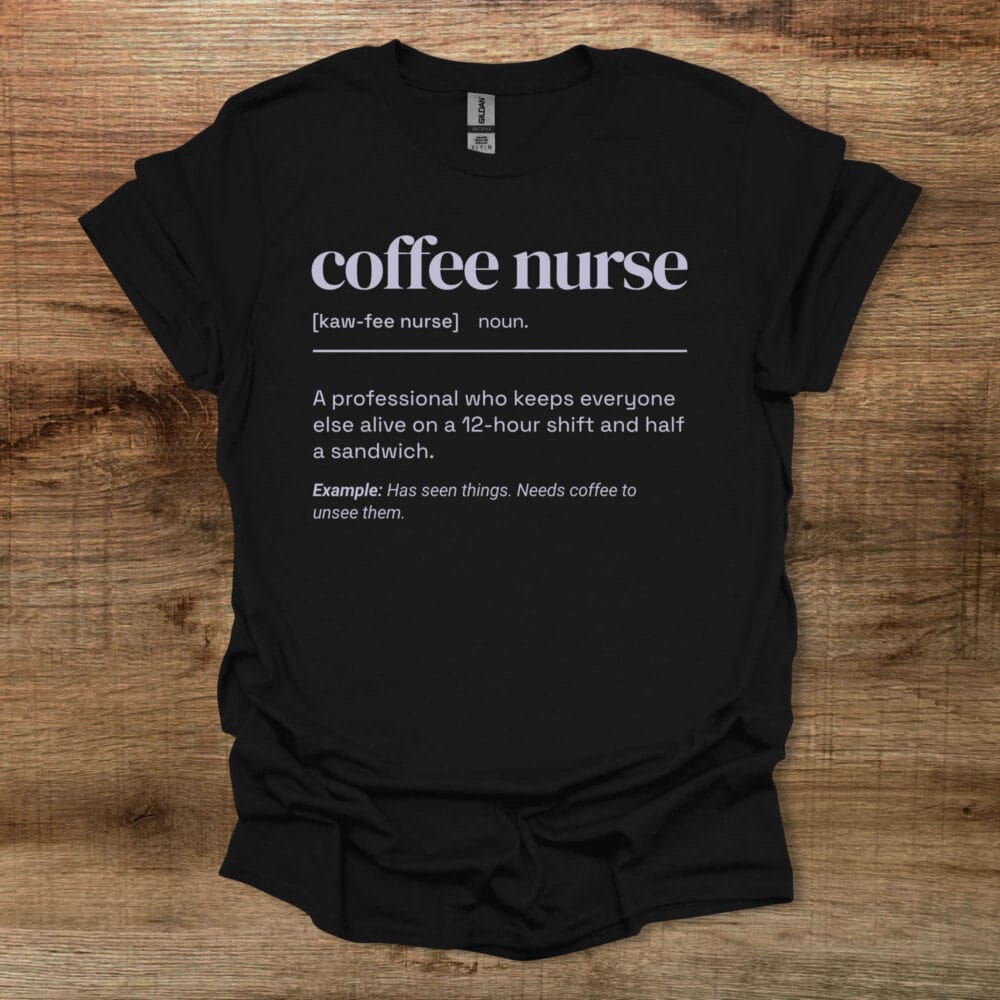 Coffee Nurse Dictionary Black T-Shirt Unisex Coffee Nurse Dictionary Black T Shirt Unisex