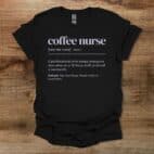 Coffee Nurse Dictionary Black T Shirt Unisex