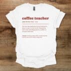 Coffee Teacher Dictionary White T Shirt Unisex