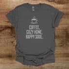 Cozy Home Charocal T Shirt Unisex