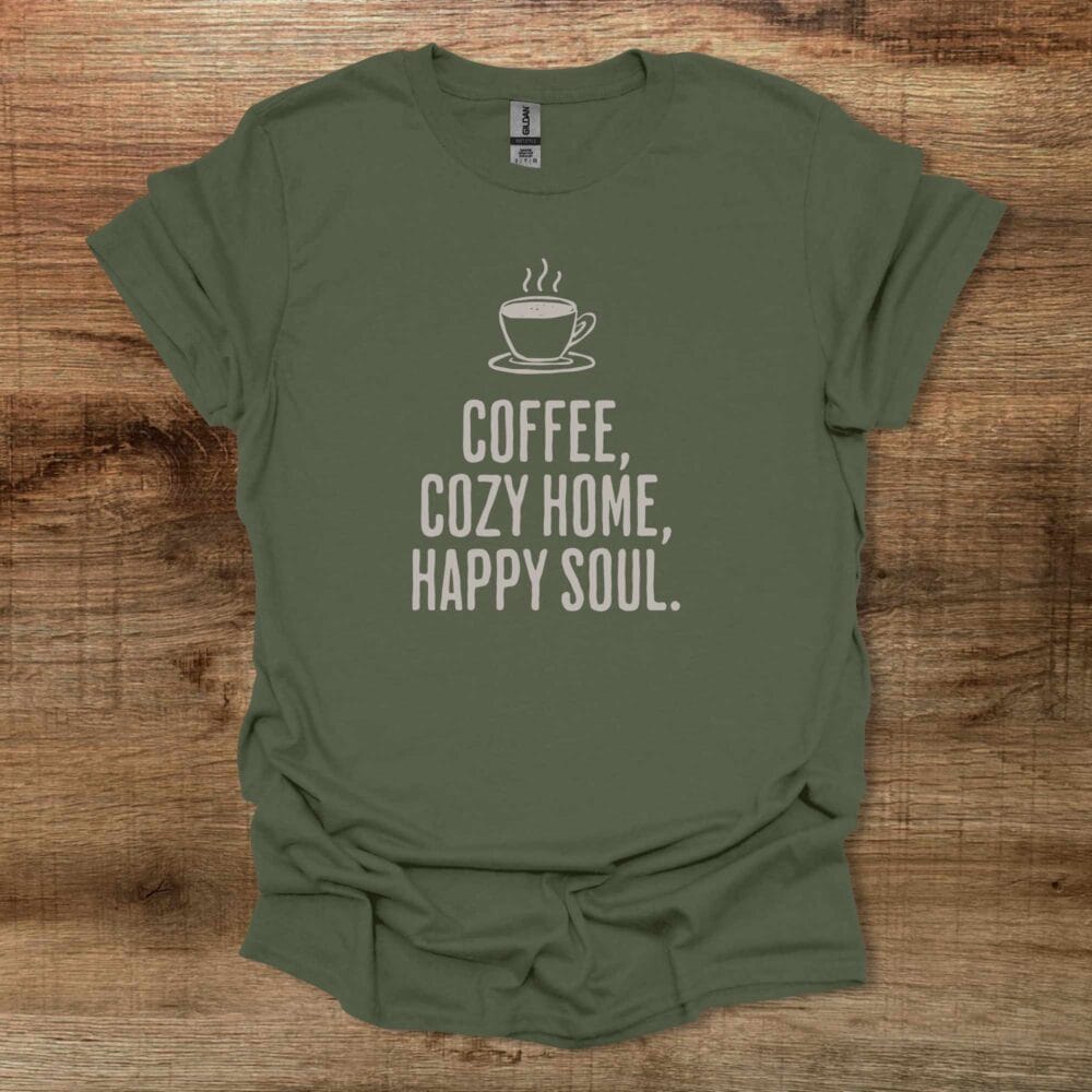 Cozy Home Military Green T-Shirt Unisex Cozy Home Military Green T Shirt Unisex