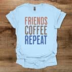 Friends Coffee Repeat Light Blue